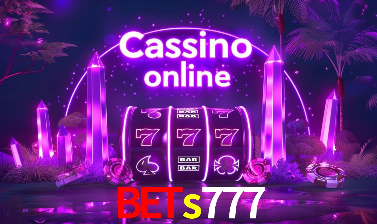 bets777 - Baixe o Cassino Nº1 - bets777.com